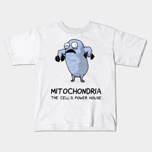 Mitochondria The powerhouse of the cell. Kids T-Shirt